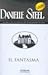 Il fantasma by Danielle Steel Il fantasma by Danielle Steel