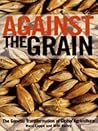 Against the Grain: The Genetic Transformation of Global Agriculture