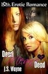 Dead Means Dead by J.S. Wayne