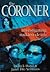 The Coroner: Investigating Sudden Death