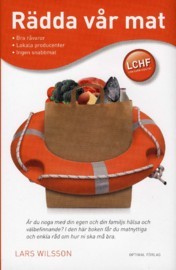 Rädda vår mat - Den goda naturliga (Hardcover)
