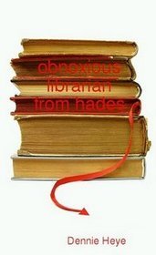 Obnoxious Librarian from Hades (Paperback)