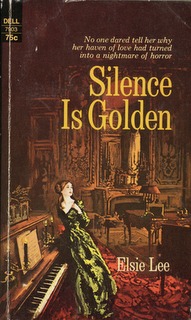 Silence is Golden (Mass Market Paperback)