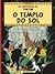 O Templo do Sol by Hergé O Templo do Sol by Hergé