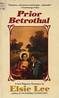 Prior Betrothal: A Novel of Regency England (Hardcover)
