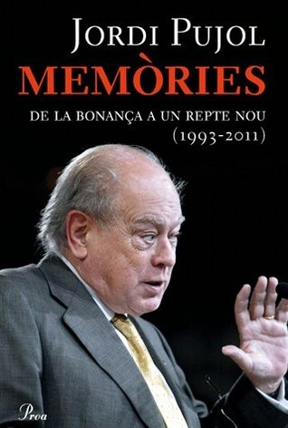 Memòries. De la bonança a un repte nou (1993-2011) (Memòries #3)