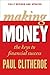 Making Money: The Keys To Financial Success