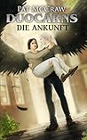 Die Ankunft by Pat McCraw