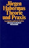 Theorie und Praxis. Sozialphilosophische Studien