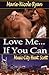 Love Me If You Can (Music City Heat, #1)