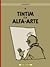 Tintim e a alfa-arte - A última aventura de Tintim by Hergé Tintim e a alfa-arte - A última aventura de Tintim by Hergé