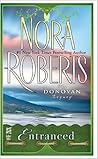 Entranced by Nora Roberts Entranced by Nora Roberts