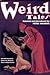 Weird Tales, a facsimile of the world's most famous fantasy m... by Peter Haining