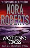 Morrigan's Cross by Nora Roberts
