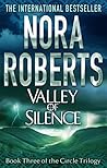 Valley Of Silence by Nora Roberts
