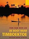 De boot naar Timboektoe : reizen door Afrika