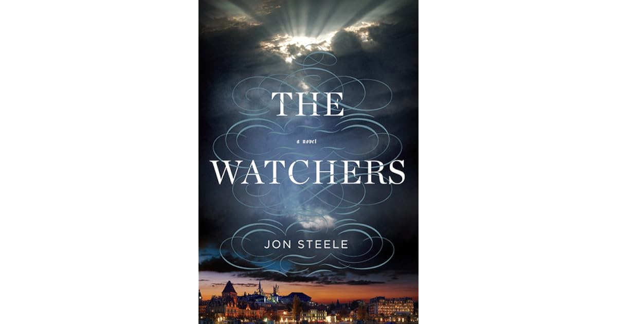 The Watchers (The Angelus trilogy, 1) by Jon Steele