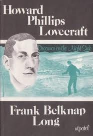 Howard Phillips Lovecraft: Dreamer on the Nightside