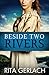 Beside Two Rivers (Daughter...