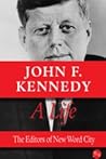 John F. Kennedy A Life