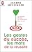 Les gestes du succès, les mots de la réussite