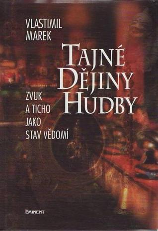 Tajné dějiny hudby: zvuk a ticho jako stav vědomí