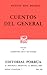 Cuentos del General. (Sepan Cuantos, #101)