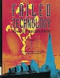 Failed Technology: Volume 1