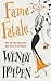 Fame Fatale by Wendy  Holden