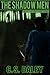The Shadow Men (The Dark La...