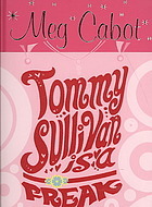 Tommy Sullivan Is a Freak