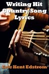 Writing Hit Country Song Lyrics