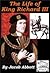 History of King Richard the Third of England (Makers of History, #19)