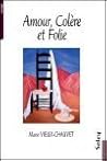 Amour, Colère et Folie by Marie Vieux-Chauvet Amour, Colère et Folie by Marie Vieux-Chauvet