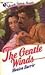 The Gentle Winds