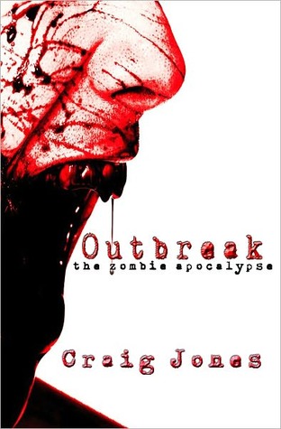 Outbreak: the Zombie Apocalypse (ebook)