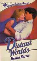 Distant Worlds (Silhouette Intimate Moments No. 82)