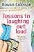 Lessons in Laughing Out Loud by Rowan Coleman