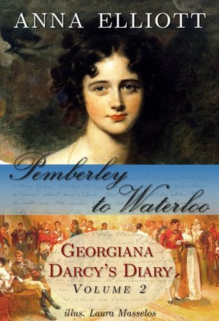 Pemberley to Waterloo (Pride and Prejudice Chronicles, #2)