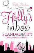 Holly's Inbox : Scandal in the City