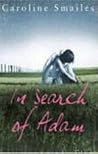 In Search of Adam