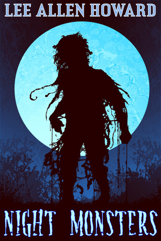 Night Monsters (Kindle Edition)