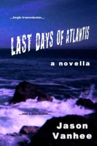 Last Days of Atlantis (Kindle Edition)