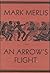 An Arrow's Flight