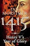 1415: Henry V's Y...