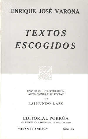 Textos Escogidos. (Sepan Cuantos, #95)