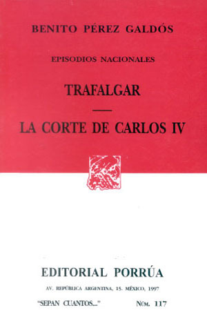 Trafalgar / La Corte de Carlos IV (Paperback)