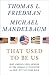 That Used to Be Us: How America Fell Behind in the World We Invented--and How We Can Come Back