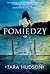 Pomiędzy (Pomiędzy, #1)