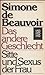 Das andere Geschlecht by Simone de Beauvoir Das andere Geschlecht by Simone de Beauvoir